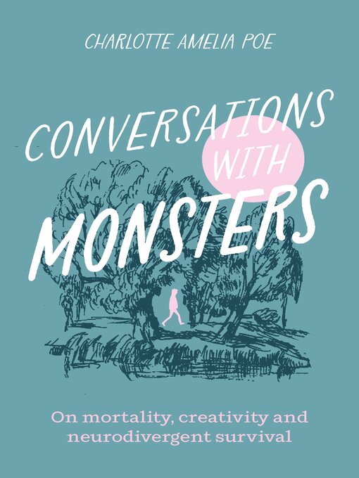 Title details for Conversations with Monsters by Charlotte Amelia Poe - Available